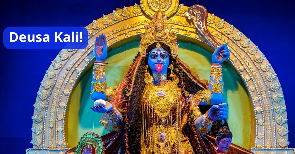 Desvendando os mistérios da poderosa Deusa Kali