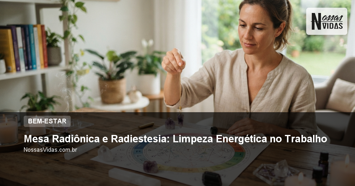 Mesa Radiônica e Radiestesia: Limpeza Energética no Trabalho