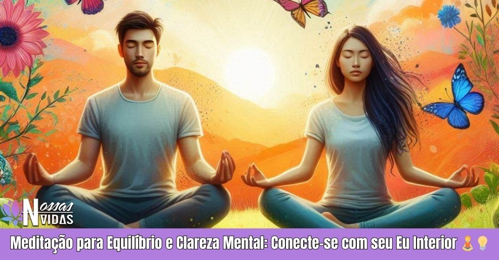 Equilíbrio e Consciência: Descubra os Benefícios Transformadores da Meditação 🌟🧠